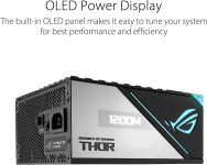 ROG Thor 1200W Platinum II (1200 Watt, Fully Modular Power Supply, 80+ Platinum, Lambda A++ Certified, ROG heatsinks, 135mm PWM Fan, 0dB Mode, OLED Panel, Sleeved Cables, Aura Sync, 10 Year Warranty)
